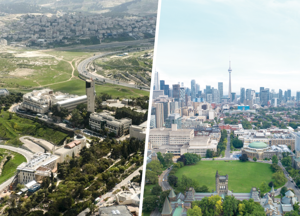 Side-by-side images show aerial views of the campuses of Hebrew University of Jerusalem and University of Toronto.